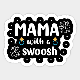 MAMA with a swoosh Sticker